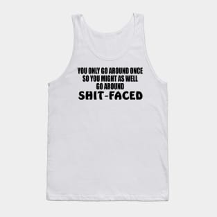 SHIT FACED Tank Top